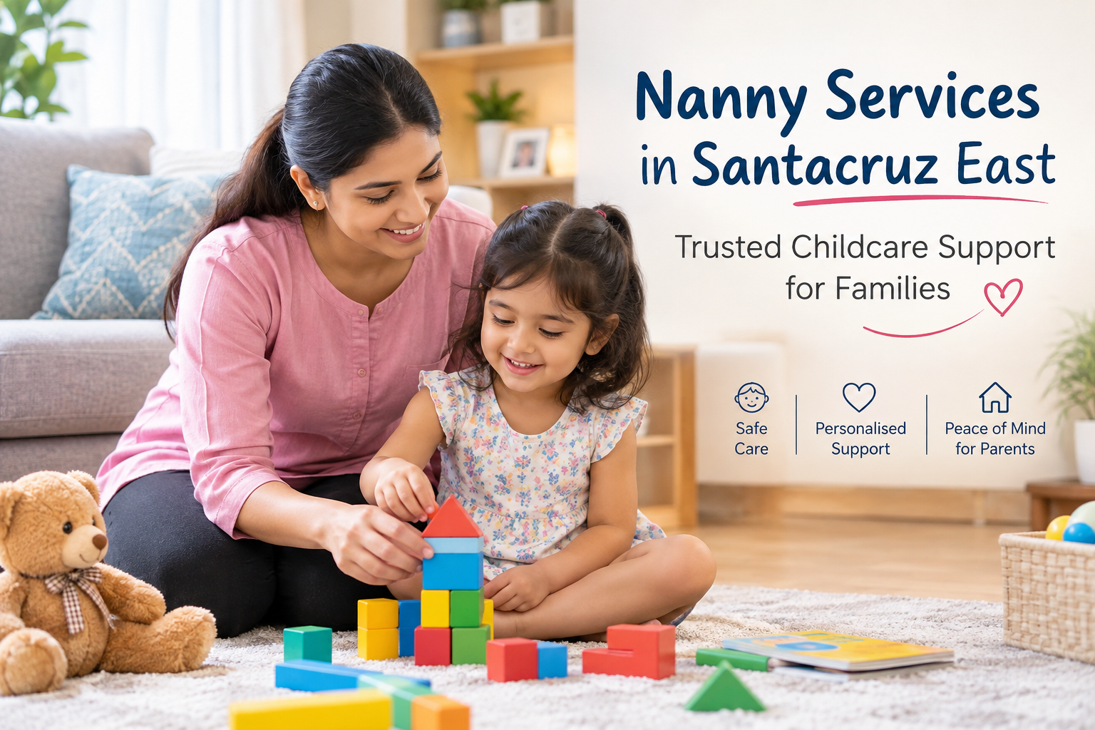 Nanny Services in Santacruz East: Trusted Childcare Support for Families