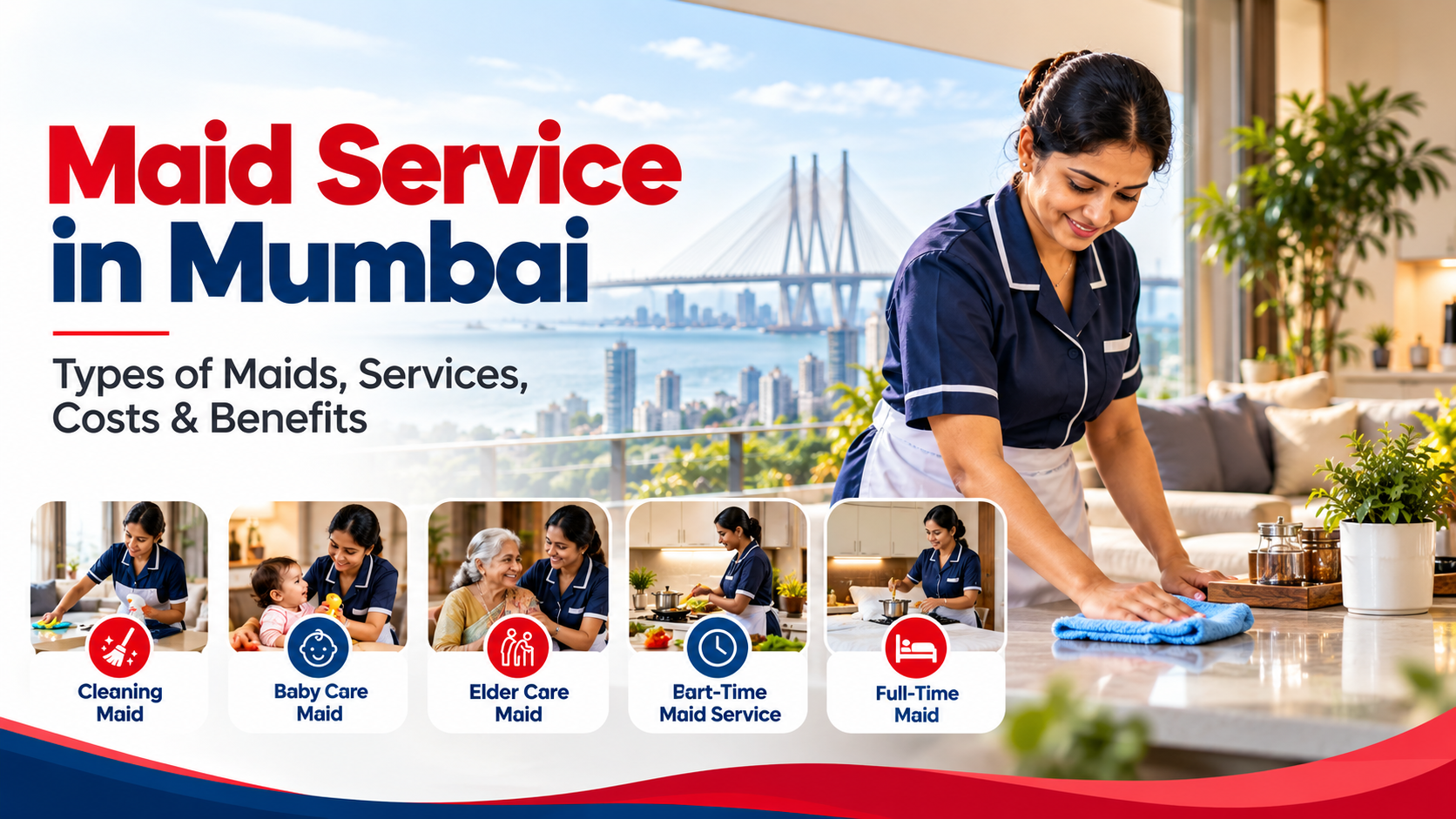 Maid Service in Mumbai: Types of Maids, Services, Costs & Benefits